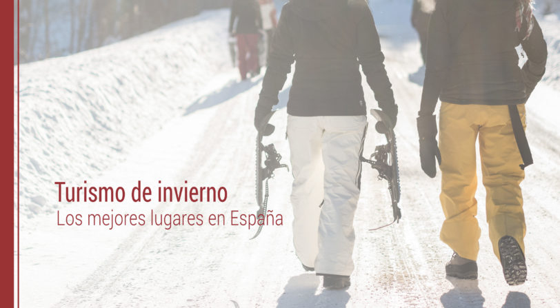 Los mejores lugares para hacer turismo de invierno en España