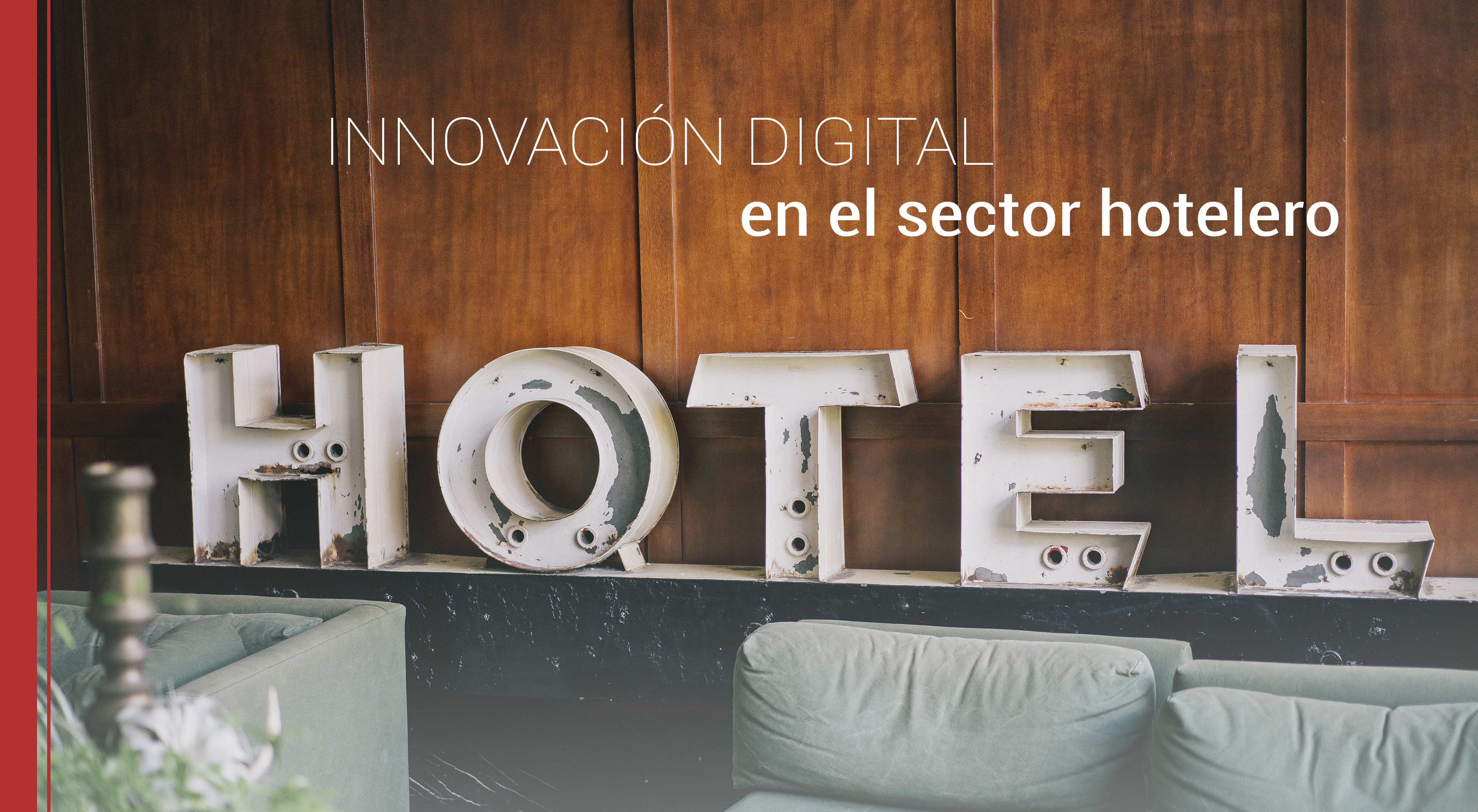 la innovacion digital en el sector hotelero